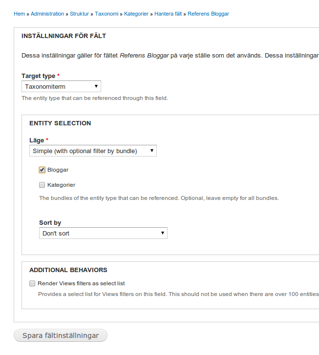 Välj att Entity fältet ska hämta värden från vokabulären vi skapade tidigare, här bloggar
