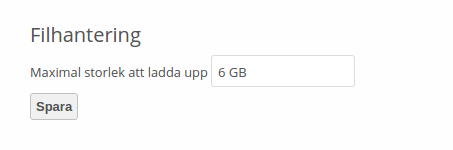 Ändra max tillåten filstorlek till vad du önskar