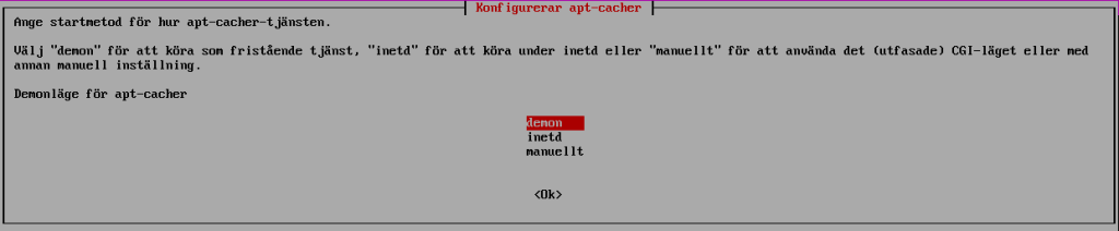 Välj demon som startmetod för apt-cacher
